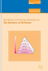 Business of dentistry (Quintessentials 8)