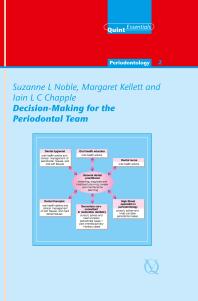 Decision-making for the periodontal team (Quintessentials 11)