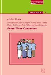 Dental team companion (Quintessentials 36) 