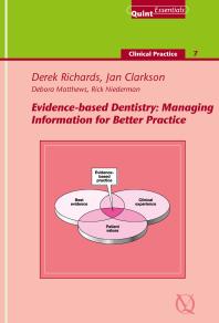 Evidence-based dentistry: managing information for better practice
