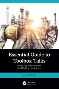 ebook Essential Guide to Toolbox Talks : Banishing Boredom and Re-Thinking the Routine by Moffat, Scott