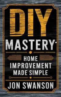 eBook DYI Mastery : Home Improvement Made Simple