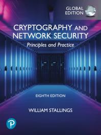 Cryptography and Network Security: Principles and Practice, Global Edition