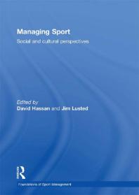 Managing Sport : Social and Cultural Perspectives