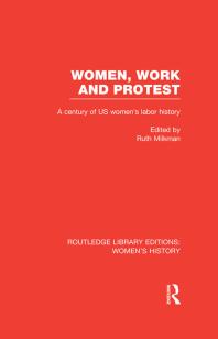 Women, work and protest a century of U.S. women's labor history