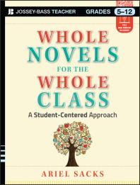Whole Novels for the Whole Class : A Student-Centered Approach