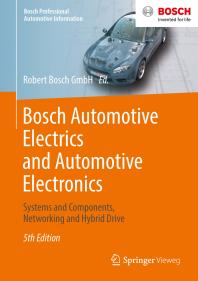 Image for Bosch Automotive Electrics and Automotive Electronics : Systems and Components, Networking and Hybrid Drive