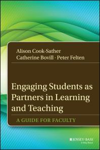Engaging Students As Partners in Learning and Teaching : A Guide for Faculty Cover Image