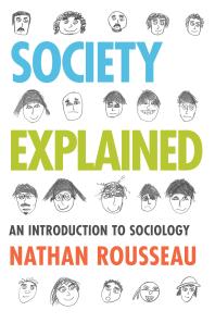Society Explained : An Introduction to Sociology