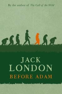 Cover art of Before Adam by Jack London