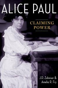 Alice Paul : Claiming Power