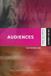 Cover art of Audiences: Defining and Researching Screen Entertainment Reception by Ian Christie