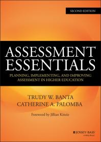 Assessment Essentials : Planning, Implementing, and Improving Assessment in Higher Education Cover Image