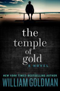 Cover art of The Temple of Gold : A Novel by William Goldman