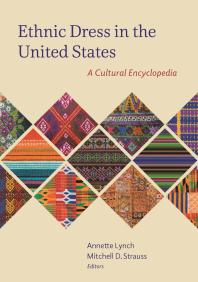 Ethnic Dress in the United States : A Cultural Encyclopedia