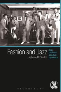 Fashion and Jazz : Dress, Identity and Subcultural Improvisation