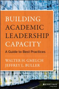 Building Academic Leadership Capacity : A Guide to Best Practices Cover Image