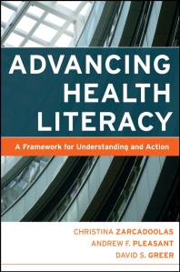 Advancing Health Literacy : A Framework for Understanding and Action Cover Image