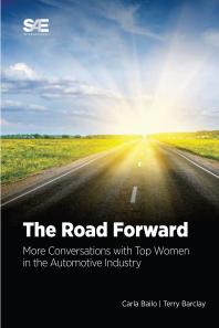 Cover art of The Road Foward: More Conversations with Top Women in the Automotive Industry by Carla Bailo and Terry Barclay