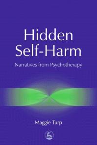 Hidden Self-Harm: Narratives from psychotherapy
