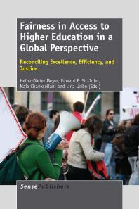 Fairness in Access to Higher Education in a Global Perspective : Reconciling Excellence, Efficiency, and Justice Cover Image