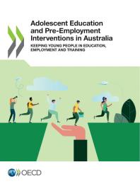 Image for Adolescent Education and Pre-Employment Interventions in Australia