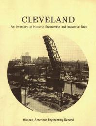 Cleveland : an inventory of historic engineering and industrial sites Cover Image