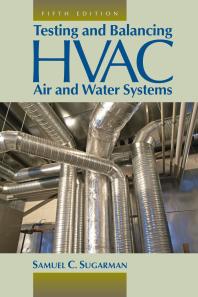 Book title: Testing and Balancing HVAC Air and Water Systems