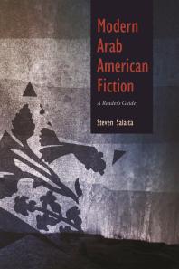 Cover art of Modern Arab American Fiction: A Reader's Guide by Steven Salaita