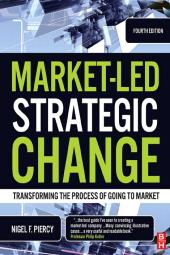 Market-Led Strategic Change, 4th Edition - Instructor Resources (Instructor's Manual + PowerPoint Presentations) - img