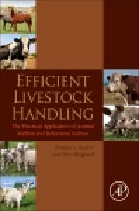 Image for Efficient Livestock Handling : The Practical Application of Animal Welfare and Behavioral Science