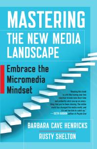Mastering-the-New-Media-Landscape-:-Embrace-the-Micromedia-Mindset