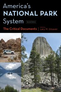America's National Park System : The Critical Documents