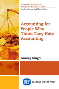 Accounting for People Who Think They Hate Accounting