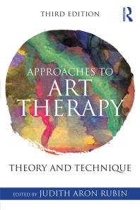 Approaches to Art Therapy : Theory and Technique