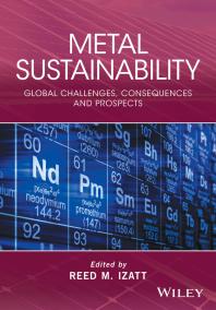Cover art of Metal Sustainability : Global Challenges, Consequences, and Prospects by Reed M. Izatt