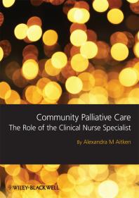 Community Palliative Care : The Role of the Clinical Nurse Specialist Cover Image