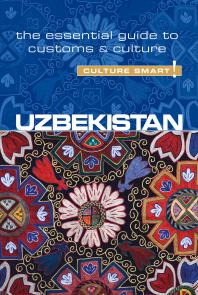 Uzbekistan - Culture Smart!
