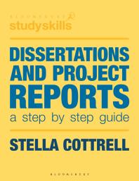 Dissertations and Project Reports : A Step by Step Guide