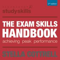 The Exam Skills Handbook : Achieving Peak Performance