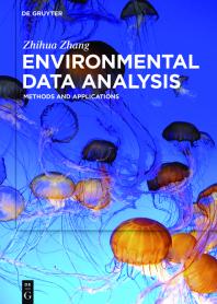 Environmental Data Analysis : Methods and Applications
