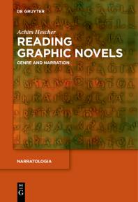 Cover art of Reading Graphic Novels : Genre and Narration by Achim Hescher