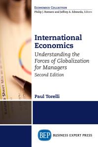 Book cover: International Economics, Second Edition : Understanding the Forces of Globalization for Managers : Understanding the Forces of Globalization for Managers