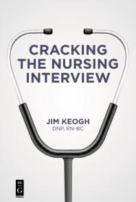 Cover art of Cracking the Nursing Interview by Jim Keogh