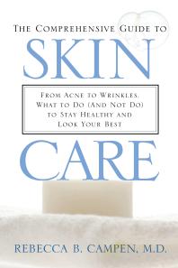 Comprehensive Guide to Skin Care