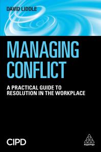 Managing Conflict : A Practical Guide to Resolution in the Workplace Cover Image