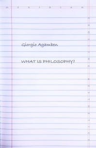 Cover art of What Is Philosophy? by Giorgio Agamben and Lorenzo Chiesa