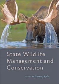 Cover art of State Wildlife Management and Conservation by Thomas J. Ryder