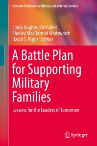 Cover art of A Battle Plan for Supporting Military Families: Lessons for the Leaders of Tomorrow by Linda Hughes-Kirchubel, et al.