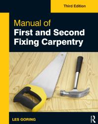 Cover image for Manual of First and Second Fixing Carpentry